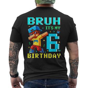 6 Year Old Birthday Boy Bruh It's My 6Th Birthday Game Pixel Men's T-shirt Back Print - Thegiftio UK