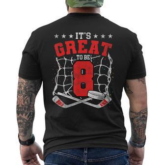 8Th Birthday Hockey Lovers It's Great To Be 8 Years Old Men's T-shirt Back Print | Mazezy