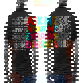 Adult T Ask Me About My Explosive Diarrhea Men's T-shirt Back Print - Monsterry