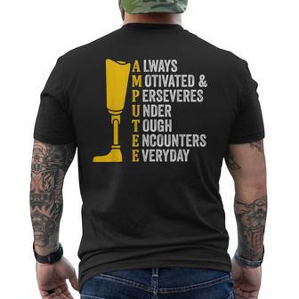 Ampu Quote Prosthetic Leg Arm Amputation Men's T-shirt Back Print - Thegiftio UK