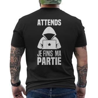 Attends Je Finis Ma Partie Jeuideo Gaming Jeuxidéos Game T-shirt imprimé au dos - Cadeauxyz