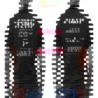Attention Minou En Liberté Prénom Drôle Minou T-shirt imprimé au dos - Cadeauxyz
