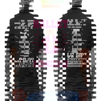 Ballet Like A Sport Only Harder En Pointe Shoes Ballet Men's Back Print T-Shirt | Mazezy