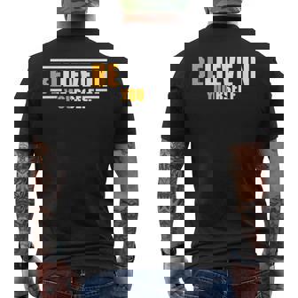 Believe In Yourself Motivational Inspiration Positive Quote Men's T-shirt Back Print - Monsterry