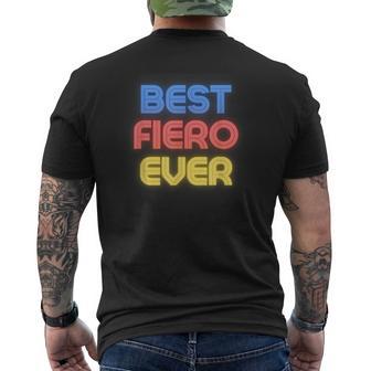 Best Fiero Ever Fiero Name Fiero Men's T-shirt Back Print - Thegiftio UK