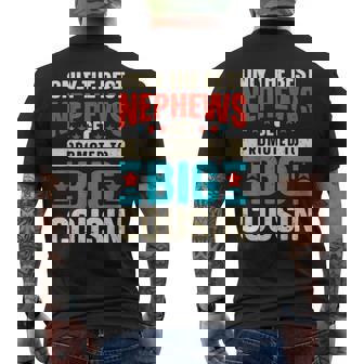 Only The Best Nephews Get Promoted To Big Cousin Men's T-shirt Back Print - Thegiftio