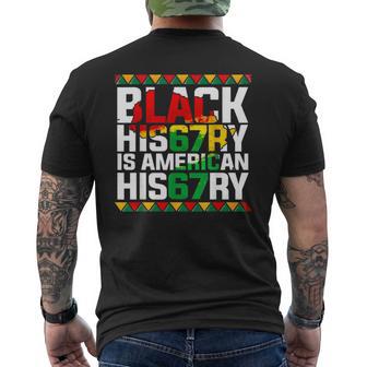 Black History Is American History African American 67 Men's T-shirt Back Print - Thegiftio UK