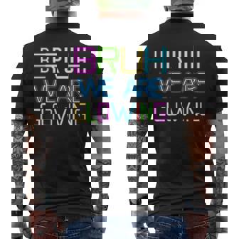 Bruh We Are Glowing In My Glowing Era Group Team Tie Die Men's T-shirt Back Print - Monsterry