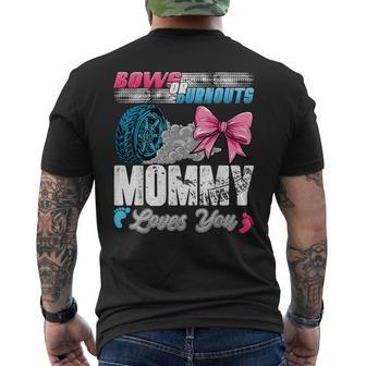 Burnouts Or Bows Mommy Loves You Gender Reveal Party Men's T-shirt Back Print - Thegiftio UK