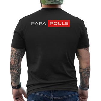 Cadeau Papa Poule Père Humour Idee Fête Des Pères Original T-shirt imprimé au dos - Cadeauxyz
