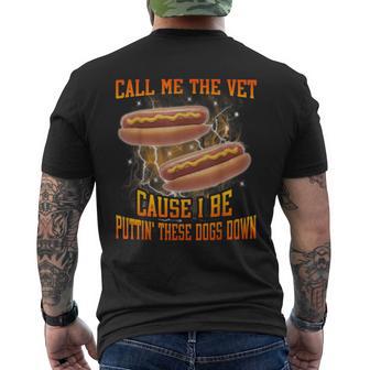Call Me The Vet Cause I Be Hard Hot Dog Meme Bootleg Men's T-shirt Back Print - Thegiftio UK
