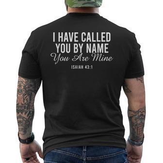 I Have Called You By Name You Are Mine Men's T-shirt Back Print - Thegiftio UK
