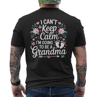 I Can’T Keep Calm I’M Going To Be A Grandma New Grandma Men's T-shirt Back Print | Seseable UK
