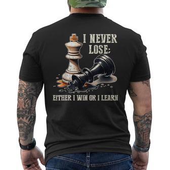 Chess Player Board Game I Never Lose Either Win Or Learn Men's T-shirt Back Print - Thegiftio UK
