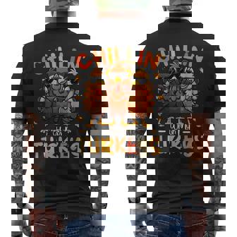 Chillin With My Turkeys Thanksgiving Family Friends Men's T-shirt Back Print - Monsterry