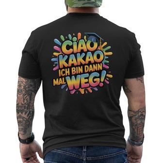 Ciao Kakao Ich Bin Dann Mal Weg Abschluss Grundschule 2026 T-Shirt mit Rückendruck - Geschenkecke