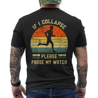 If I Collapse Pause My Watch Running Divertente Maratona T-shirt da uomo con stampa posteriore - Novitaregali