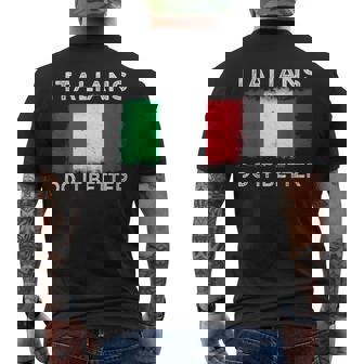 Con Bandiera Italiana Italians Do It Better T-shirt da uomo con stampa posteriore - Novitaregali