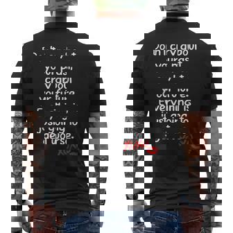 Cry About Your Future Everything Is Just Going To Get Worse Men's Back Print T-Shirt | Mazezy