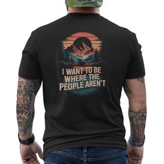 Cub Camping Hiking Scouting Retro Vintage I Want To Be Where The People Aren't Adult Black Short Sleeve Medium Men's T-shirt Back Print | Mazezy