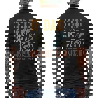 If Dad Can't Fix It No One Can Dad Father's Day Men's T-shirt Back Print - Thegiftio