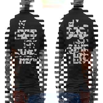 My Dad Is Myuper Hero Per Bambini Per La Festa Del Papà T-shirt da uomo con stampa posteriore - Novitaregali