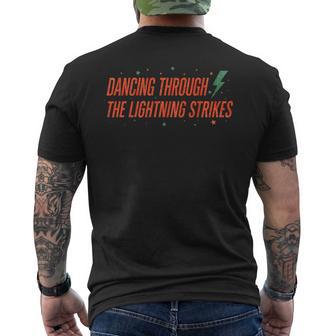 Dancing Through The Lightning Strikes Men's T-shirt Back Print - Thegiftio UK
