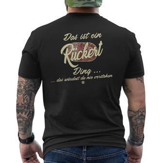 Das Ist Ein Rückert Ding Lustiges Familie Rückert T-Shirt mit Rückendruck - Geschenkecke