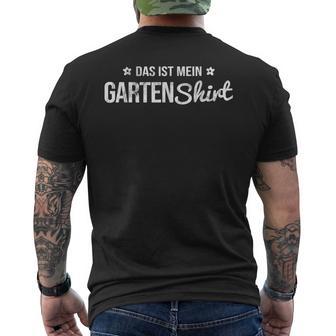 Das Ist Mein Garten Gärtner Gartenfreunde Garten T-Shirt mit Rückendruck - Geschenkecke