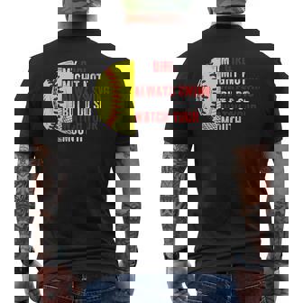 My Daughter Might Not Always Swing But I Do So Watch Men's Back Print T-Shirt | Mazezy