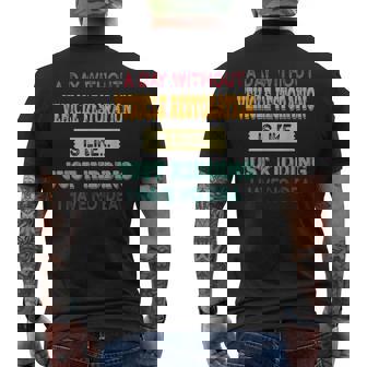 A Day Without Vehicle Restoration Is Like Just Kidding Men's Back Print T-Shirt | Mazezy