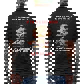 Some Days I'm Not Sure If Im In The Bad Mood Or Everyone Men's T-shirt Back Print - Monsterry