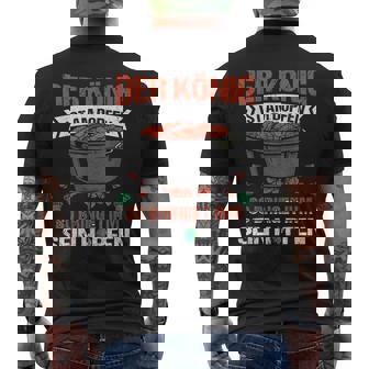 Der König Ist Am Dopfen Dutch Oven Grillen Dopfen T-Shirt mit Rückendruck - Seseable