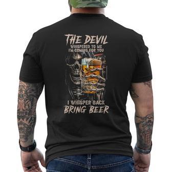 The Devil Whispered To Me I Whisper Back Bring Beer Death Men's T-shirt Back Print - Thegiftio UK