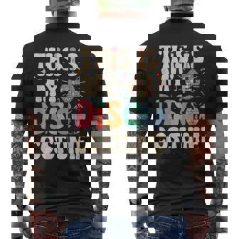 This Is My Disco Costume Retro 70S Party Disco Men's T-shirt Back Print | Seseable CA