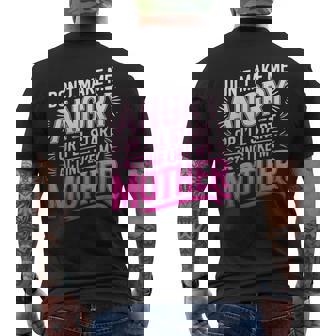 Don't Make Me Angry Or I'll Start Acting Like My Men's T-shirt Back Print | Seseable UK