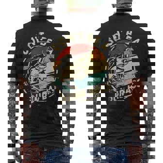 Don't Be A Dumb Bass Dad Fishing Fisherman Fish Men Men's T-shirt Back Print - Thegiftio