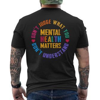 Don't Judge What You Don't Understand Mental Health Matters Men's T-shirt Back Print - Thegiftio UK