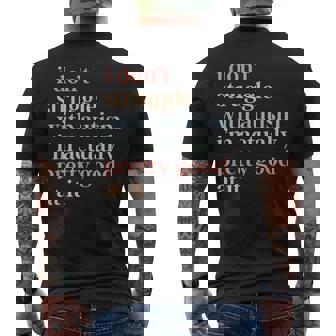 I Don't Struggle With Autism I'm Actually Pretty Good At It Men's T-shirt Back Print - Thegiftio