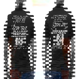 I Never Dreamed I Would Be A Sexy Roller Skating Mom Skate Men's Back Print T-Shirt | Mazezy