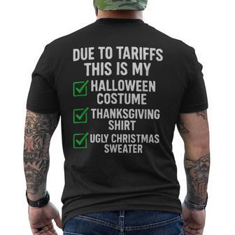 Due To Tariffs This Is My Halloween Costume Men's T-shirt Back Print - Thegiftio UK