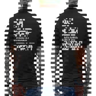 EAT SLEEP EXHIBITION DRILL REPEAT FUNNY SARCASTIC Men's Back Print T-Shirt | Mazezy