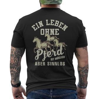 Ein Leben Ohne Pferd Ist Möglich Aberinnlos Reiten T-Shirt mit Rückendruck - Geschenkecke