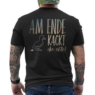 Am Ende Kackt Die Ente Lustigerpruch Witzig T-Shirt mit Rückendruck - Geschenkecke