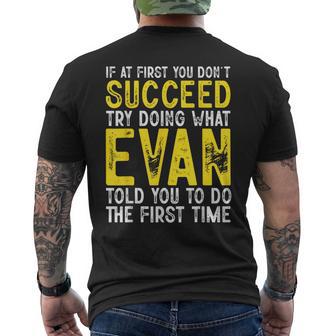 Evan If At First You Don't Succeed Evan Name Men's T-shirt Back Print - Thegiftio UK
