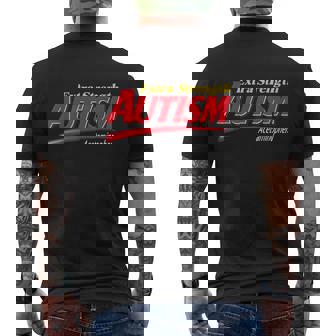 Extra Strength Autism Autism Meme Men's T-shirt Back Print - Monsterry