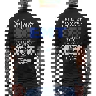 My Favorite Calls Me Mom First Responder Ems Paramedic Emt Men's T-shirt Back Print | Mazezy