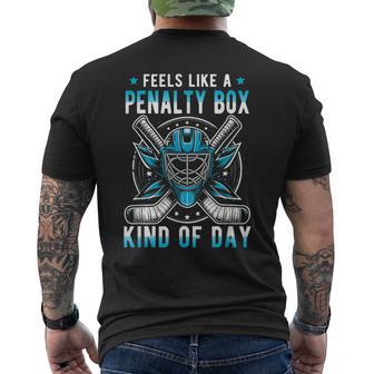 Feels Like A Penalty Box Kind Of Day Hockey Maskstick Men's T-shirt Back Print - Thegiftio UK