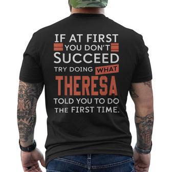 If At First You Don't Succeed Try Doing What Theresa Men's T-shirt Back Print - Thegiftio UK