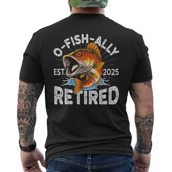 Fisherman Fishing Retirement O-Fish-Ally Retired 2025 Men's T-shirt Back Print - Thegiftio UK